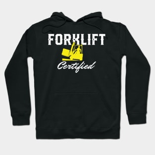 Forklift Certified Hoodie